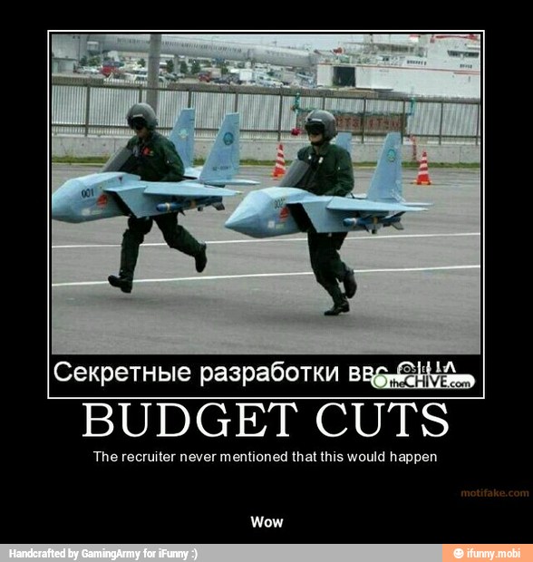 item,
BUDGET CUTS
The recruiter never mentioned that this would happen - Wow