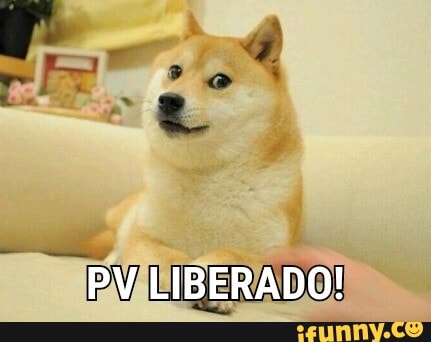 PV LIBERADO!