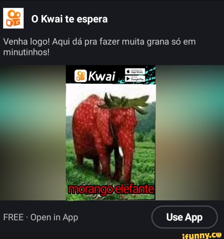 &I O Kwai te espera
minutinhos!
Venha logo! Aqui dá pra fazer muita grana só em
Bkwai
FREE Open in App Use App