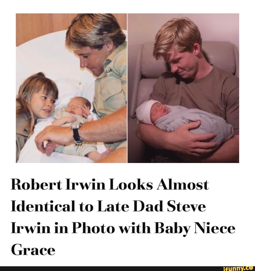Robert Irwin Looks Almost
Identical to Late Dad Steve
Irwin in Photo with Baby Niece
Grace