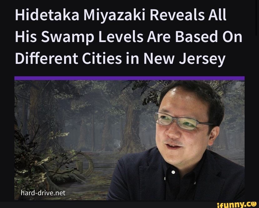 Hidetaka Miyazaki Reveals All His Swamp Levels Are Based On Different ...