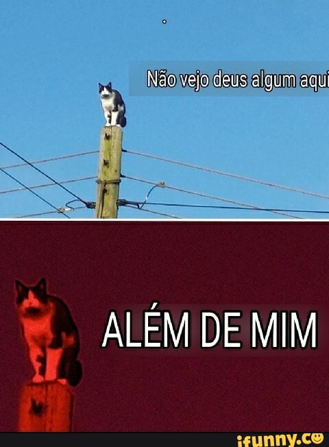 Néo vejo deus algum agu
ALÉM DE MIM