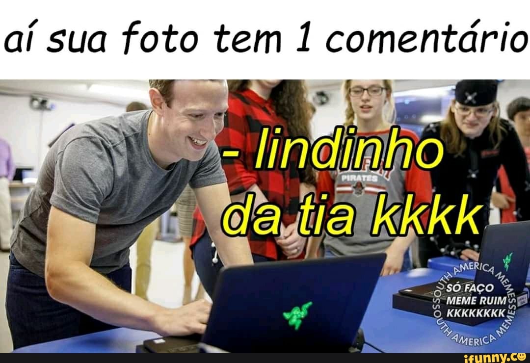 aí sua foto tem 1 comentário