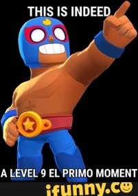a
EL 9 EL PRIMO MOMENT