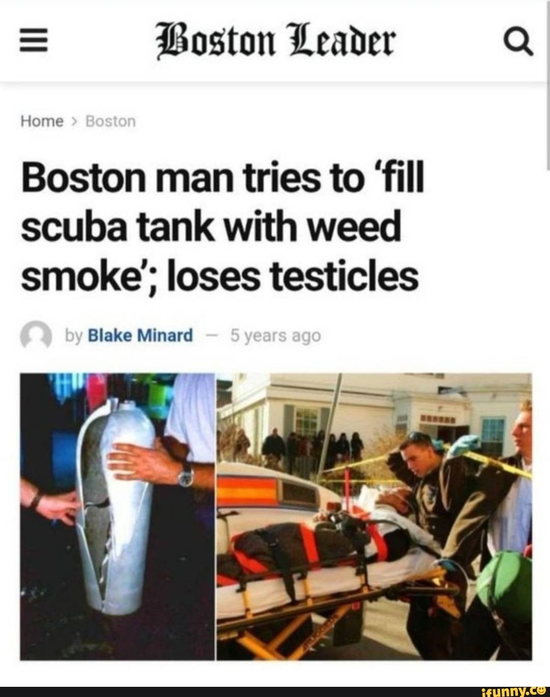 = Boston Leader Q Boston man tries to 'fill scuba tank with weed smoke