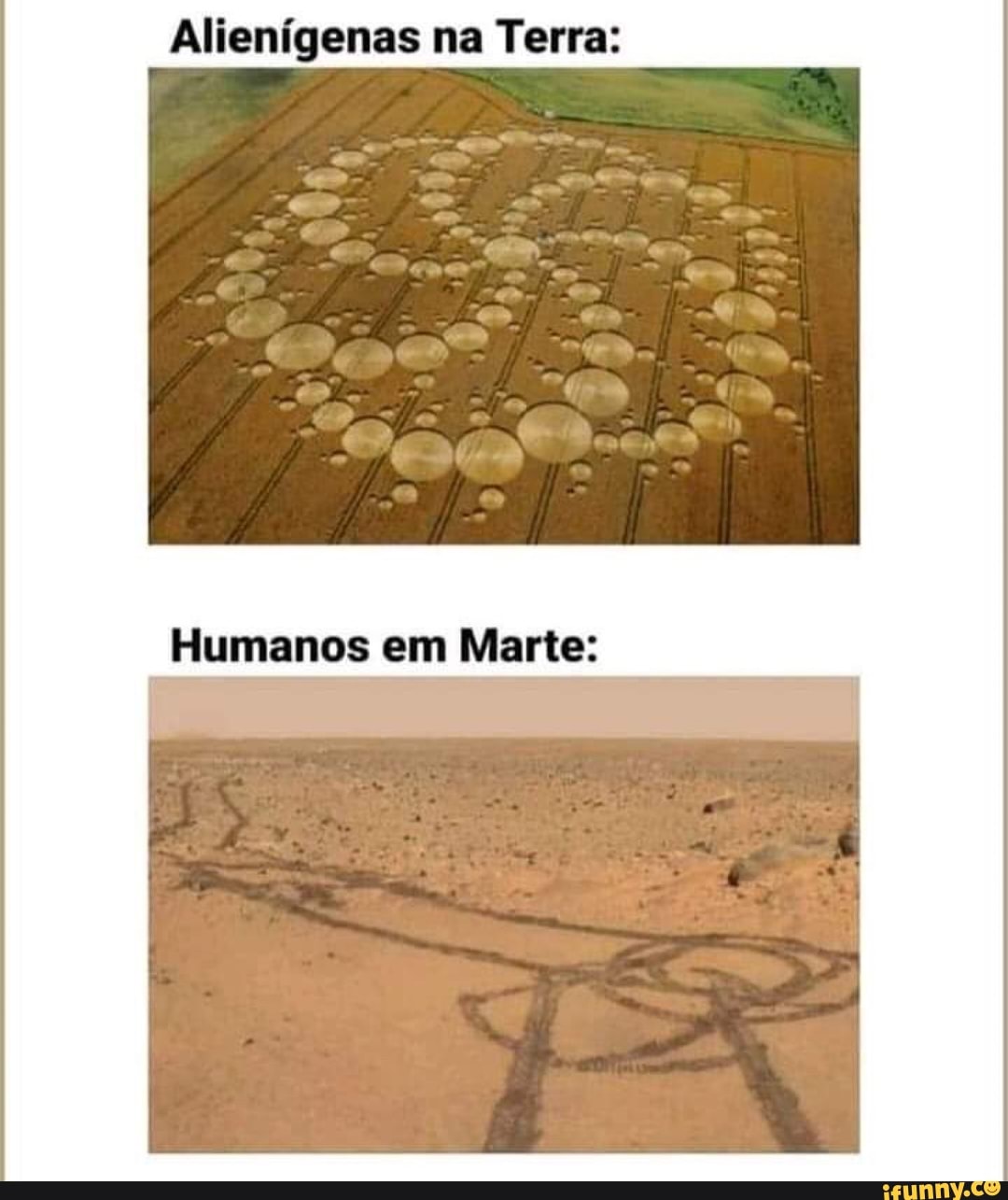 Alienígenas na Terra:
Humanos em Marte: