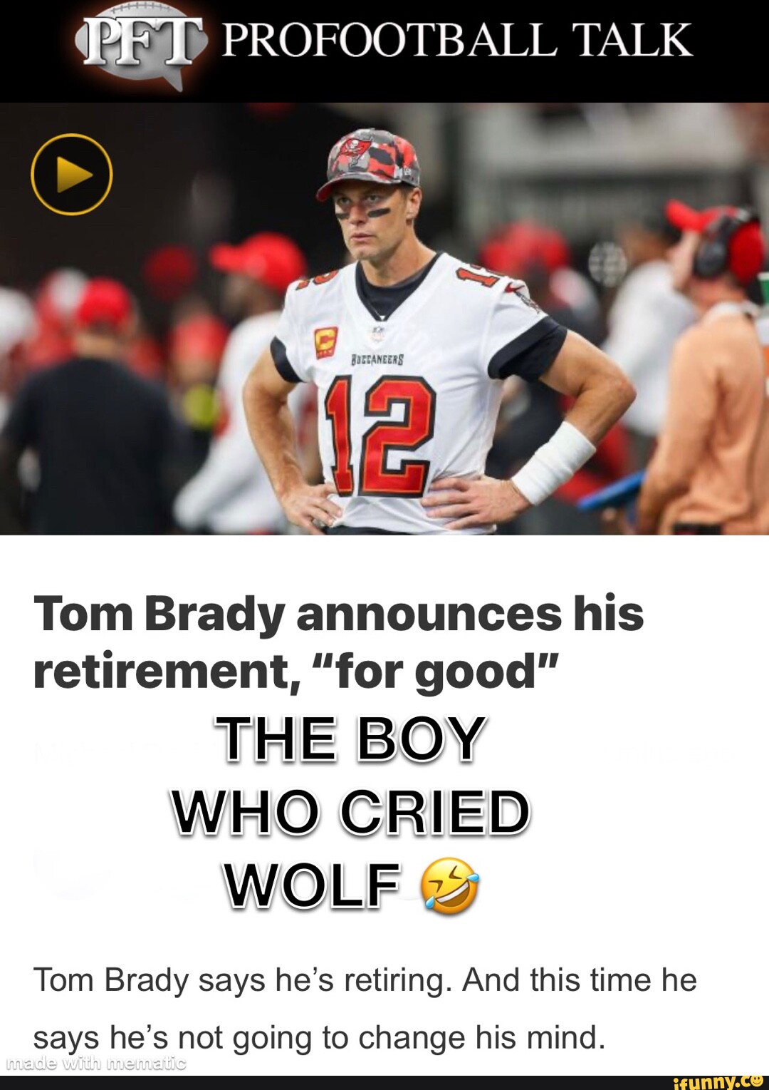 PRO TALK Tom Brady Announces His Retirement, "for Good" THE BOY WHO ...