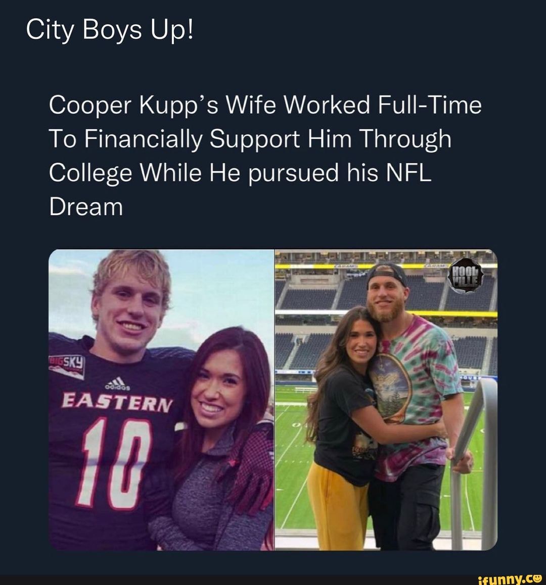 City Boys Up! Cooper Kupp's Wife Worked Full-Time To Financially