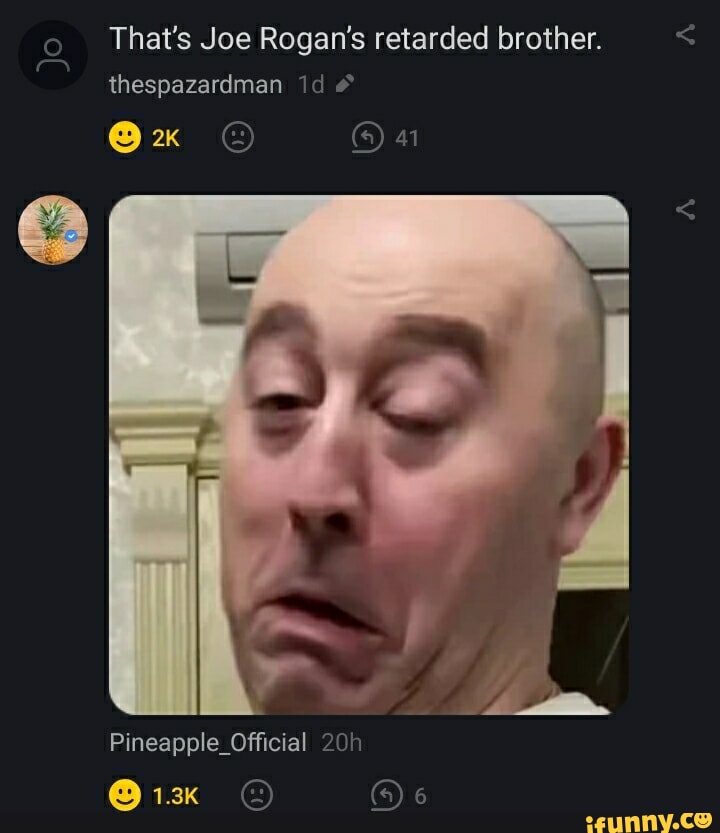 Rogans memes. Best Collection of funny Rogans pictures on iFunny