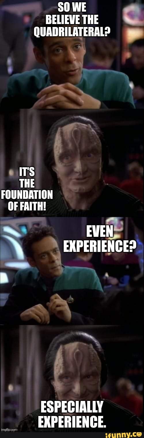 SO WE BELIEVE THE QUADRILATERAL? ITs THE FOUNDATION OF FAITH! EVEN ...