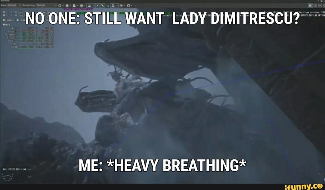 NO ONE: STILL WANT LADY DIMITRESCU?
ME: *HEAVY BREATHING*