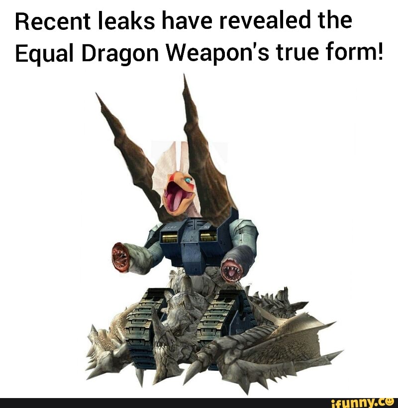 Recent Leaks Have Revealed The Equal Dragon Weapon S True Form