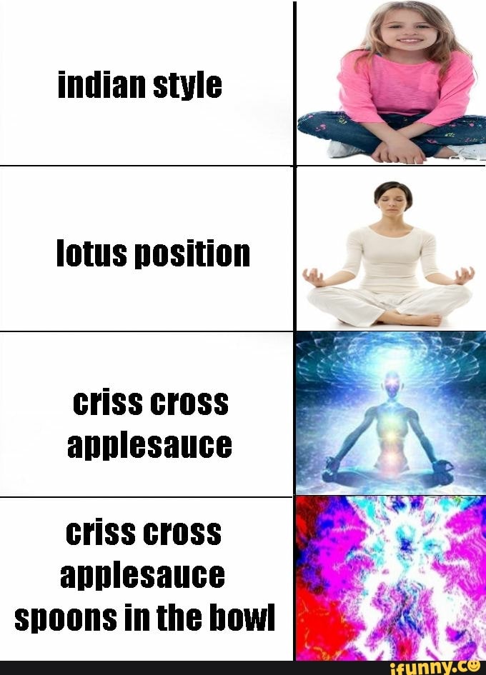 criss cross applesauce position