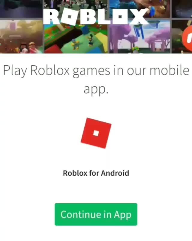 Play Roblox Games In Our Mobile App Roblox For And Roid Ifunny - play roblox games in our mobile app