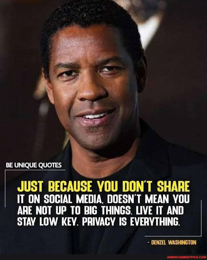 BE UNIQUE QUOTES JUST BECAUSE YOU DONT SHARE IT ON SOCIAL MEDIA, DOESN ...