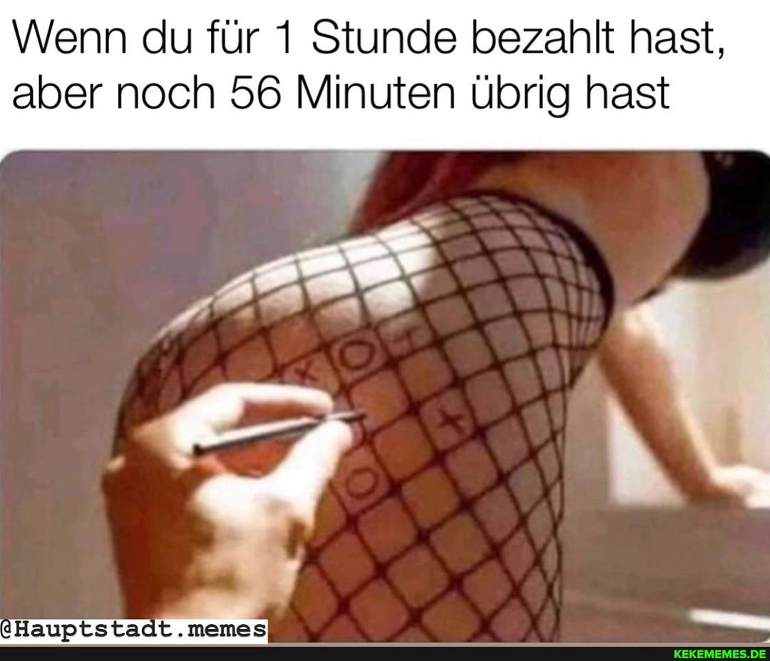 Wenn du für 1 Stunde bezahlt hast,
aber noch 56 Minuten übrig hast