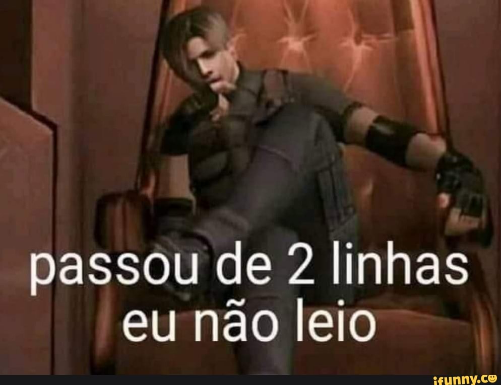 bh
passou de 2 linhas eu não leio