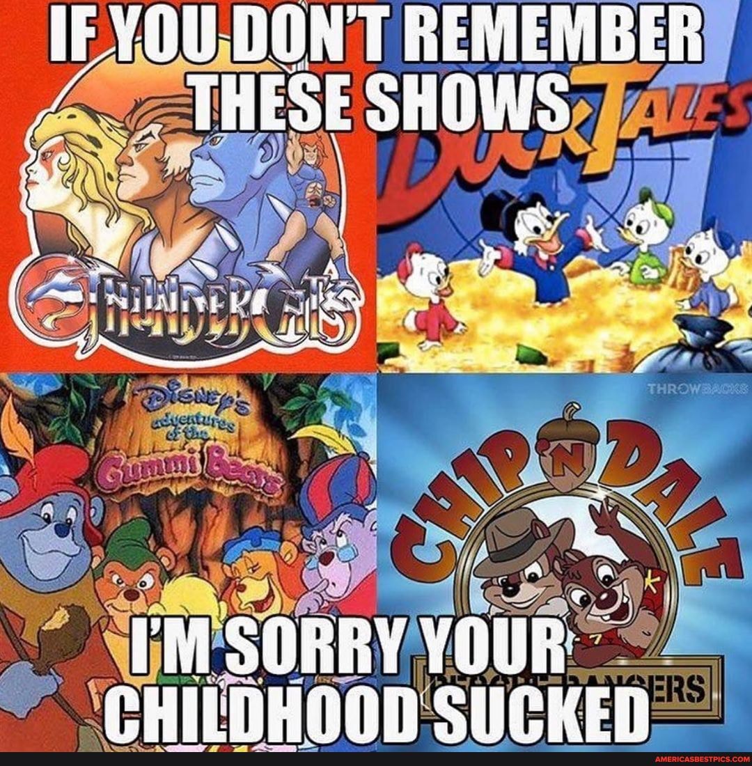 [F YOU DONT REMERBER THESE SHOWS
M SORKY CHIT