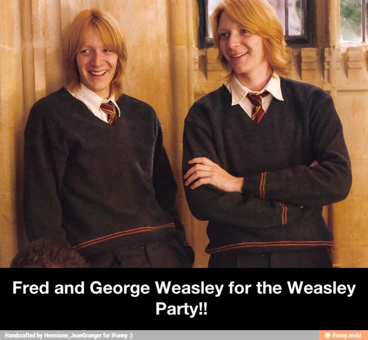 Fred and George Weasley for the Weasley
Party!! - Fred and George Weasley for the Weasley Party!!