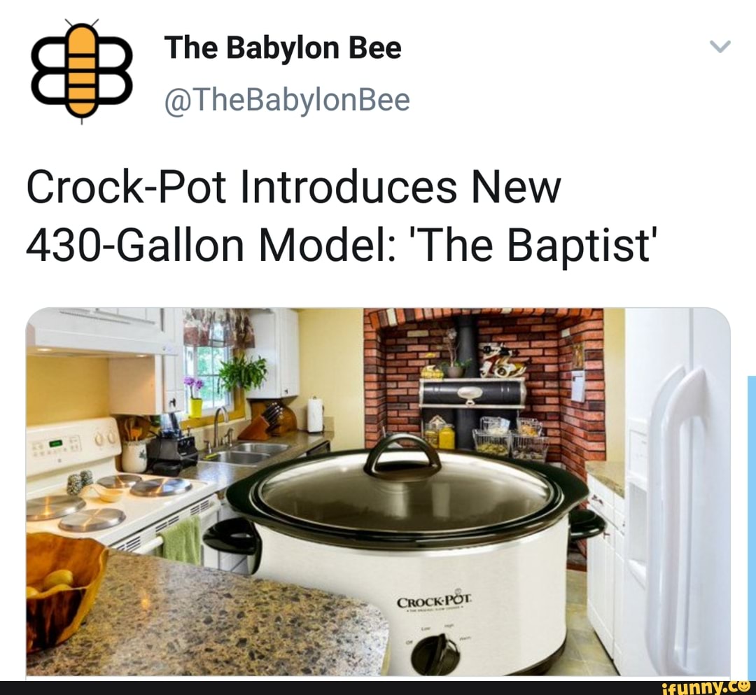 Crock-Pot Introduces New 430-Gallon Model: 'The Baptist