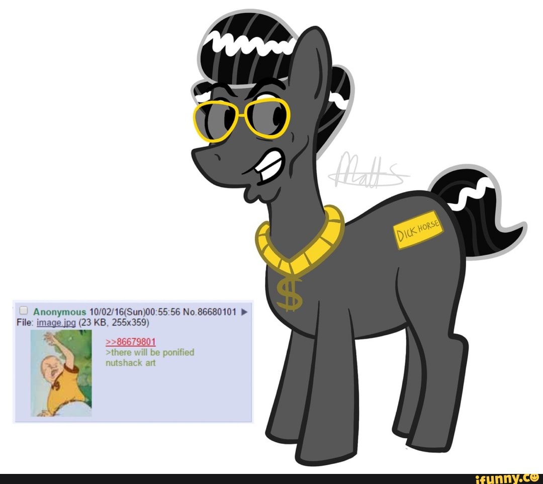 Anonymous 55 56 No 86680101
File: image jpg (23 KB, 255x359)
>>86679801
>there will be ponified nutshack art