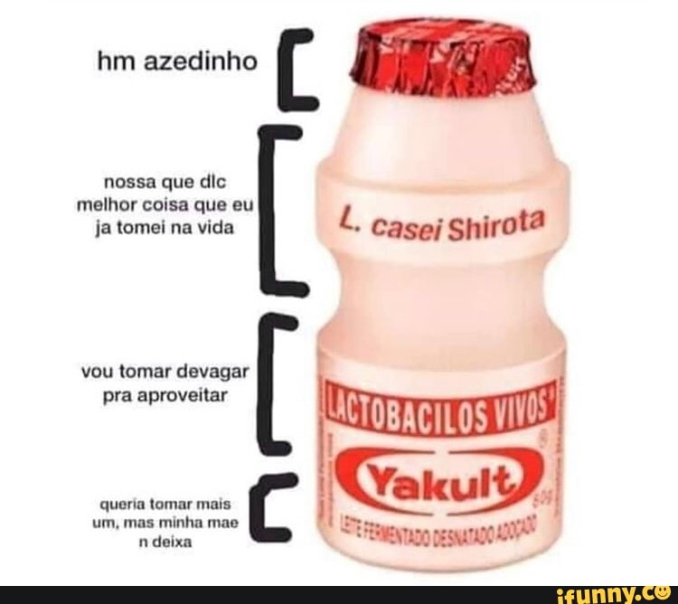 hm azedinho
nossa que die melhor coisa que eu
ja tomei melhor na coisa vida que eu casei ghirota
vou tomar devagar pra aproveitar
queria tomar mais um, mas minha mae ndeixa