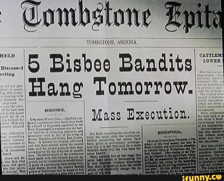 Combstone
o Bishee BanditsI
¡Hano Tomorrow.
schNTitiC, Mass Execution.