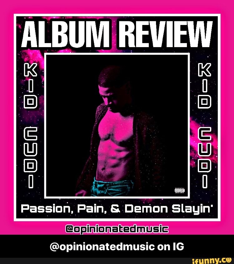Passion, Pain, Demon Slayin' - @opinionatedmusic on IG