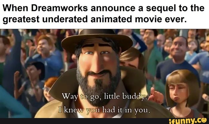 Dreamworks Rig When Dreamworks announce a sequel to the greatest underrated animated ...