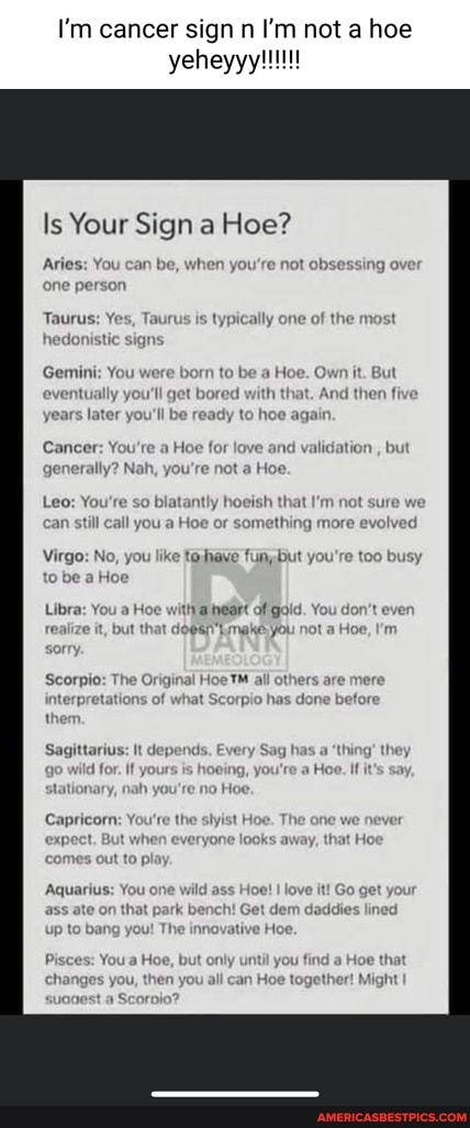 I m cancer sign n I m not a hoe Is Your Sign a Hoe Aries