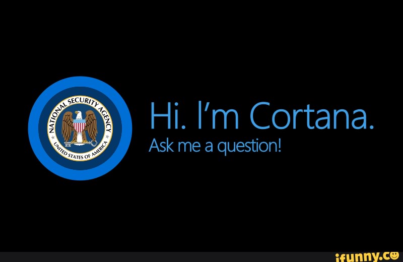 Hi. I'm Cortana.
Ask me a question!