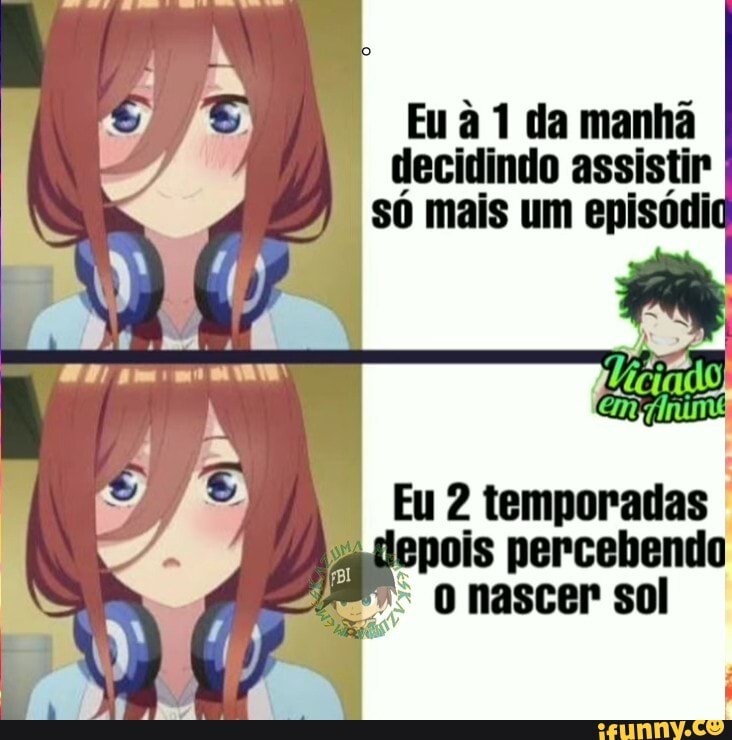 mm
Eu 2 temporadas
"allepois percebendo nascer sol