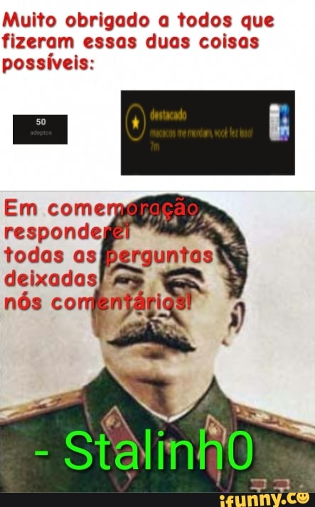 Muito obrigado a todos que
fizeram essas duas coisas
possíveis: