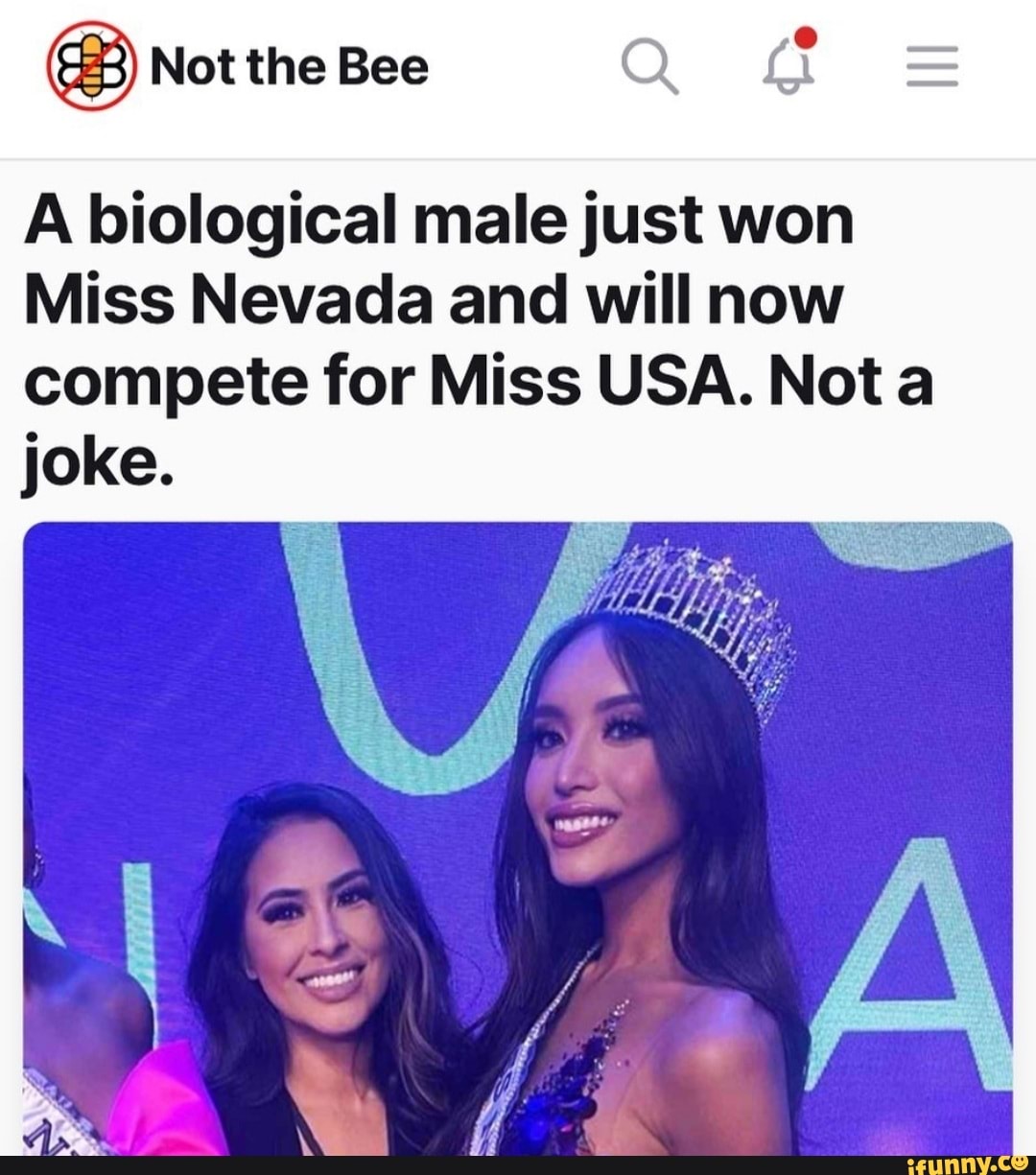 Not the Bee A biological male just won Miss Nevada and will now compete ...