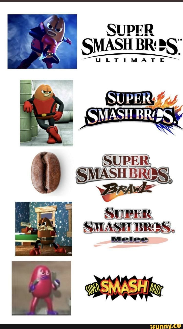 SUPER SMASH
ULTIMATE
SUPER MASH
SUPER SMASH BRaS