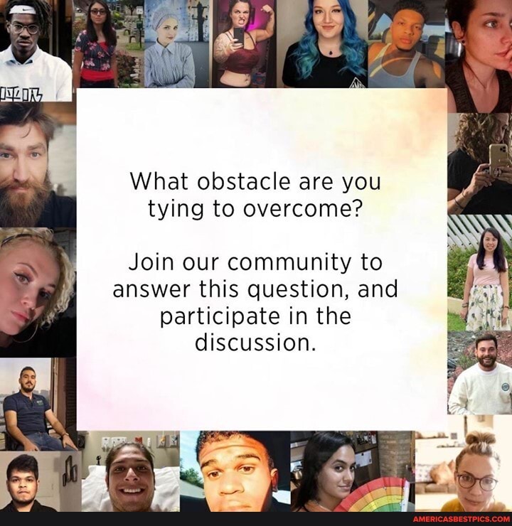 What obstacle are you tying to overcome?
Join our community to answer this question, and participate in the discussion.