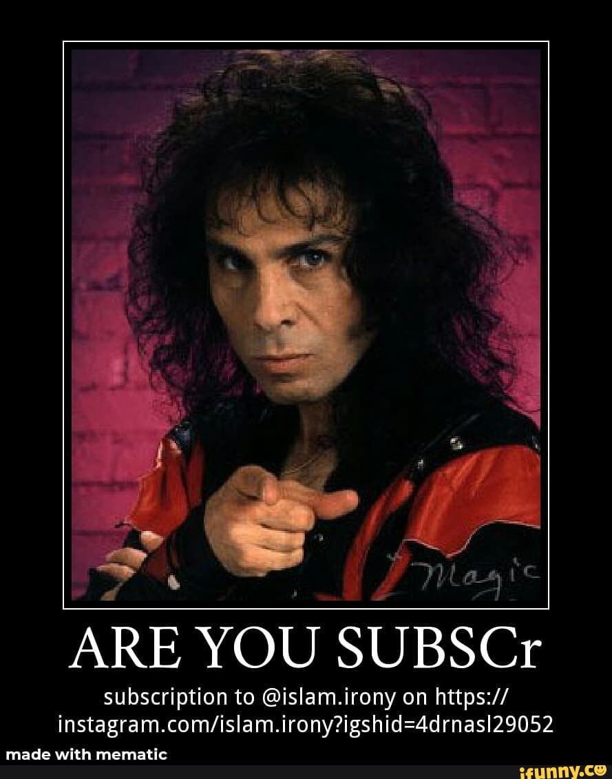 6
ARE YOU SUBSCr
instagram.com/islam.irony?igshid=4drnasl29052