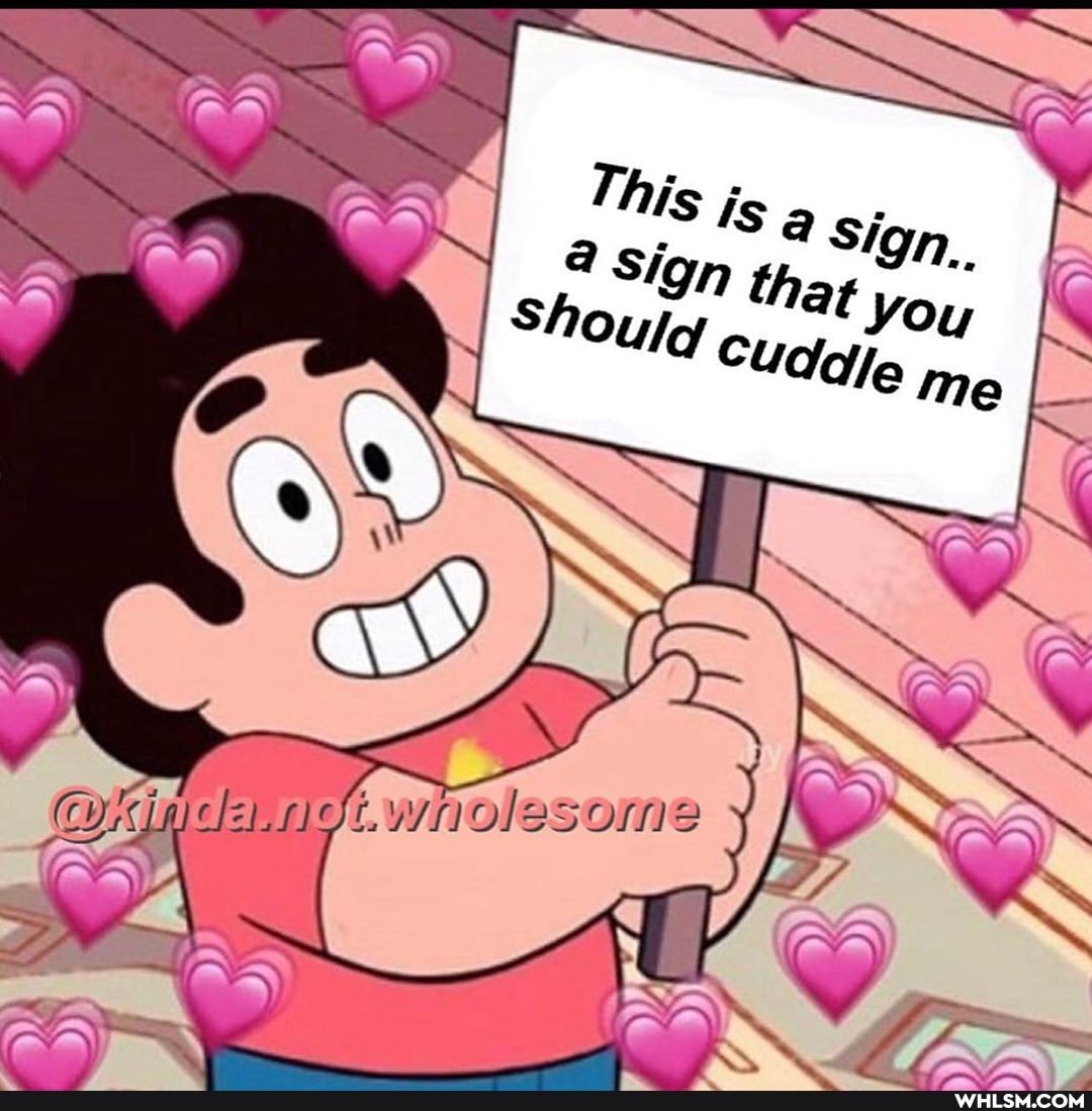 Sj
gn..,
th You
Cuddle pp,
WA
Lwnolesome
Gi