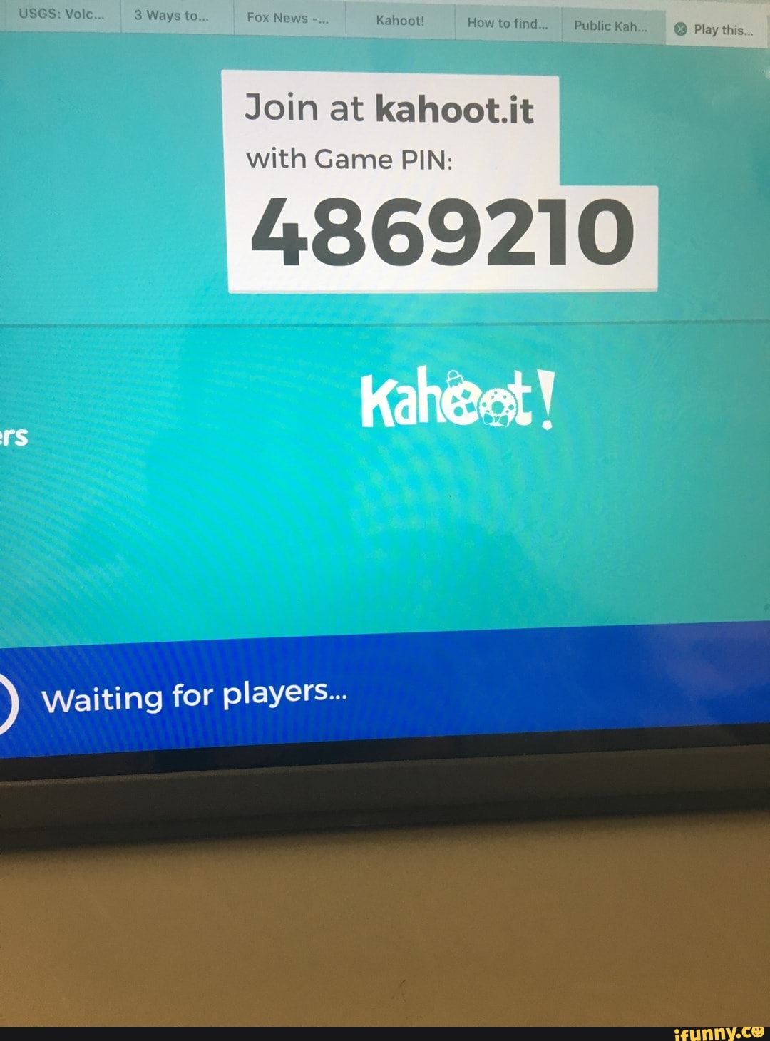 Join At Kahoot It With Game Pin 4869210 Ifunny