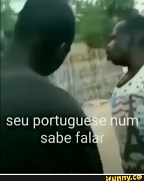 seu portugu
sabe fal