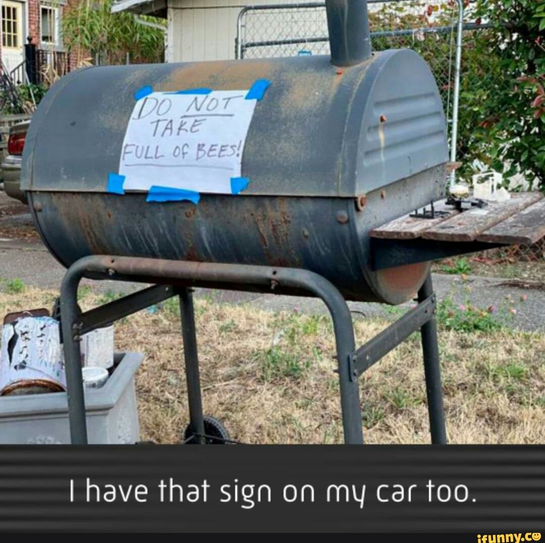 I have that sign on my car too.
