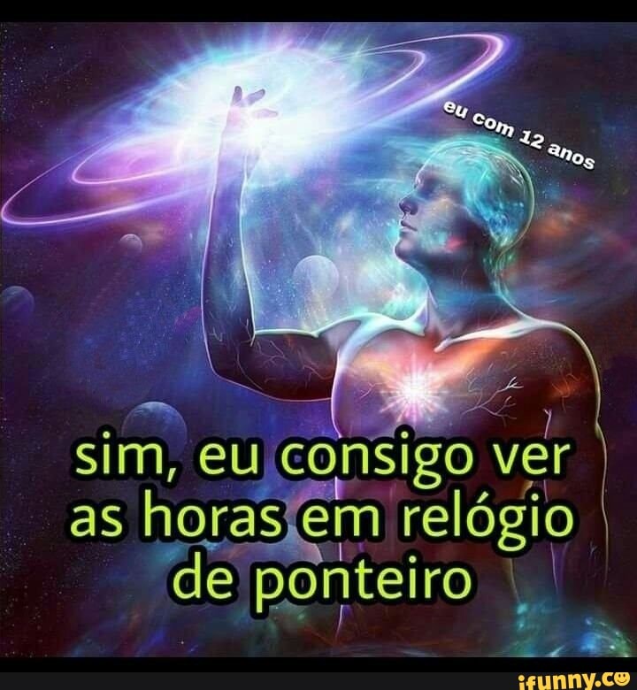 consigo
as
horasfem relógio
de ponteiro