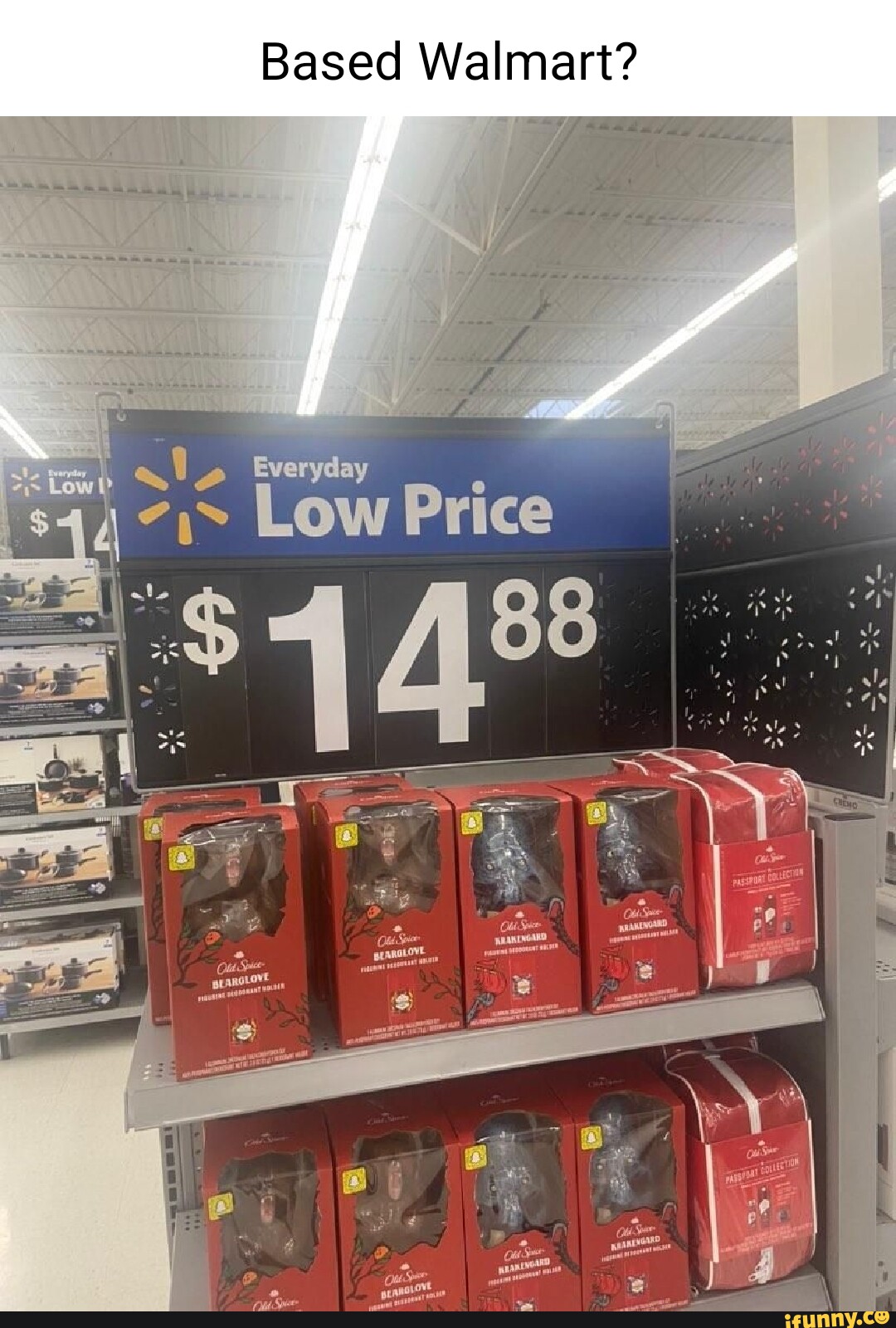 Based Walmart? Everyday Low Price iFunny