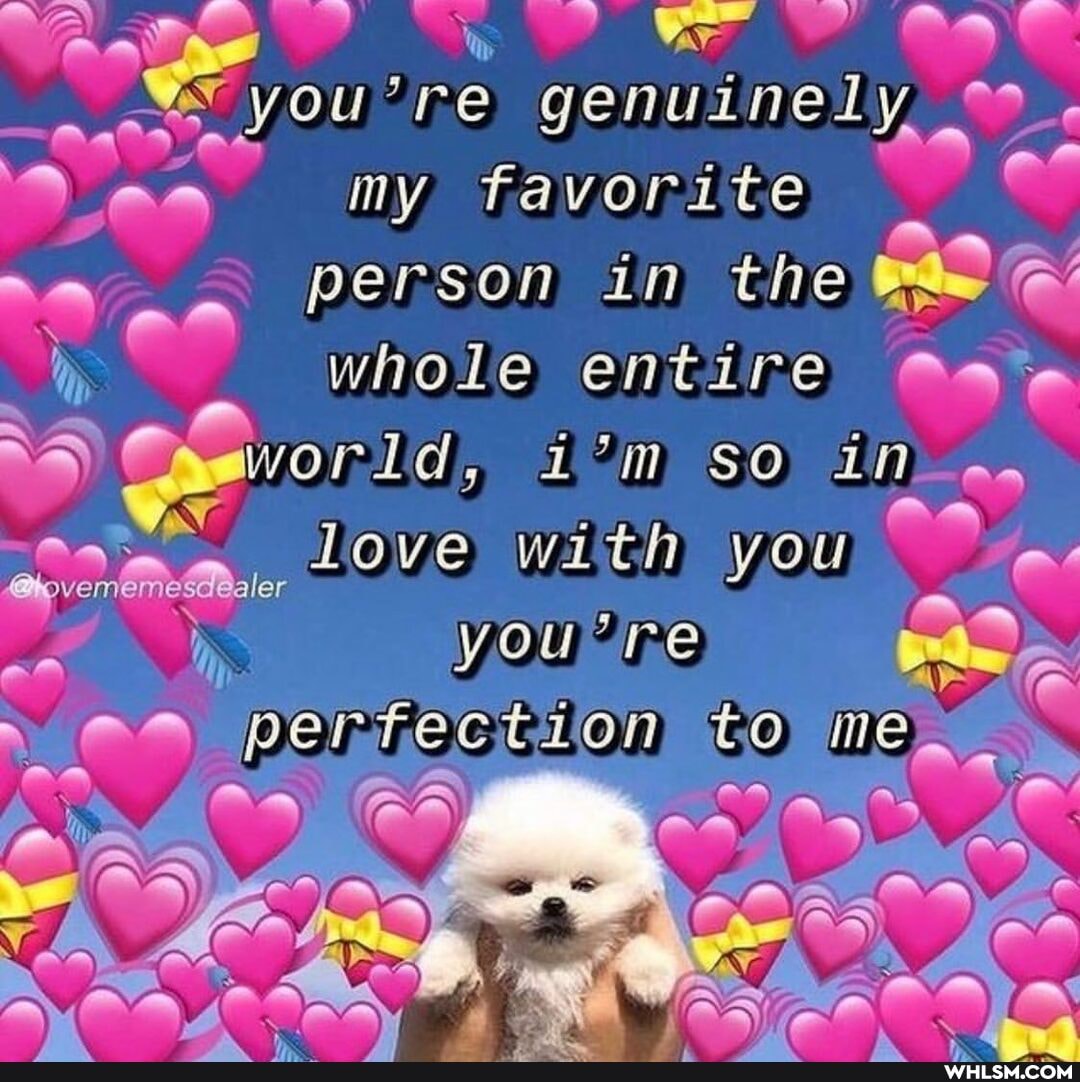 (Na
re
my favorite
in the whole entire aa
Pasworld, i'm so in love with you
you re
perfection to me