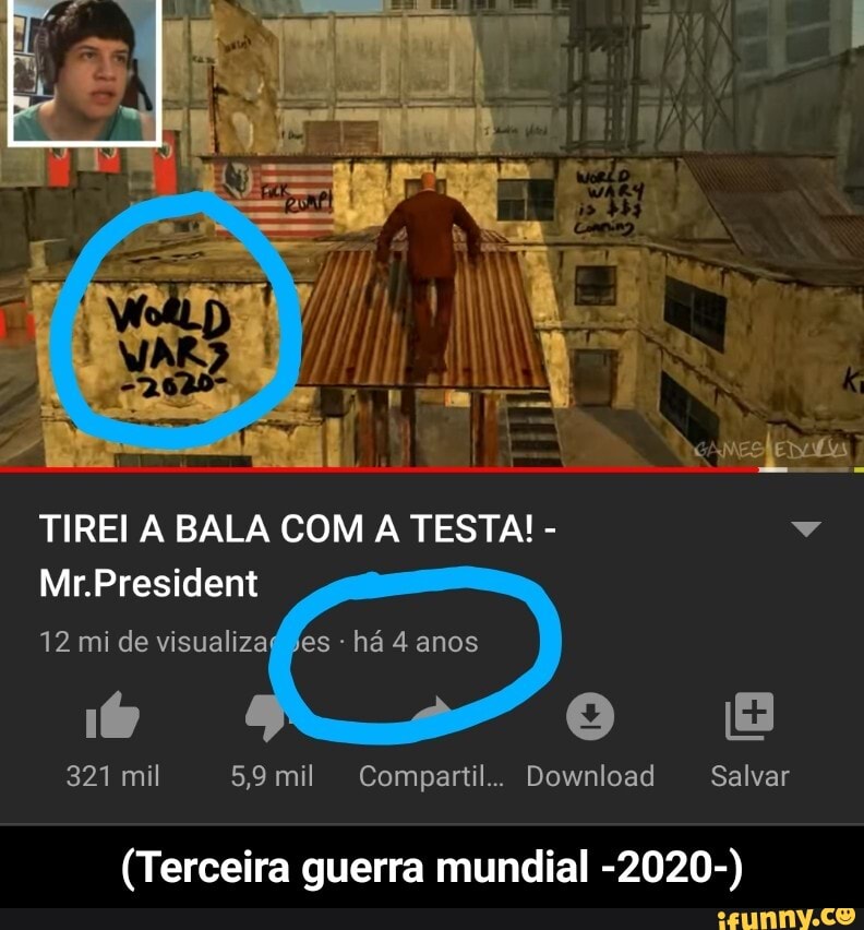 TIREI A BALA COM TESTA! -
Mr.President
12 mi de visualiza jes
321 mil 59mil Compartil.. Download Salvar
há 4 anos
(Terceira guerra mundial -2020-) - (Terceira guerra mundial -2020-)