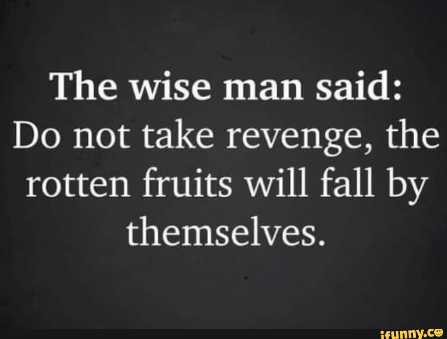 Revenge Memes Best Collection Of Funny Revenge Pictures On IFunny