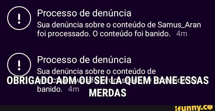 Processo de denúncia
Sua denúncia sobre o conteúdo de Samus. Aran
foi processado. O conteúdo foi banido.
Processo de denúncia
Sua denúncia sobre o conteúdo de
BANE ESSAS banido. MERDAS