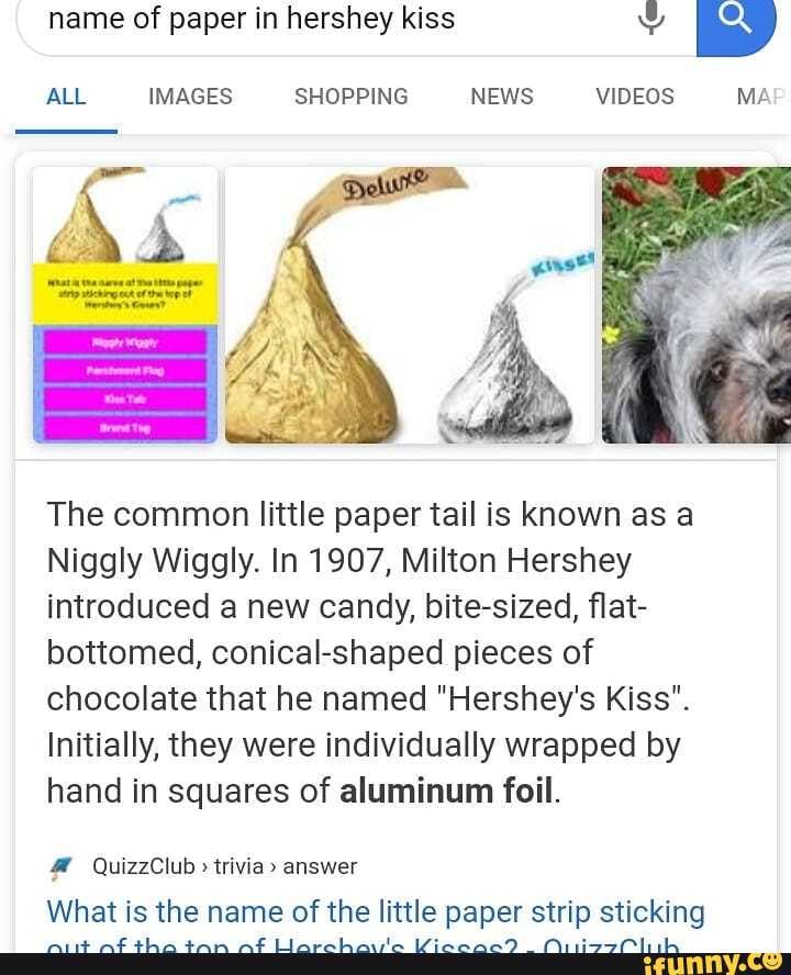 Name of paper in hershey kiss ALL IMAGES SHOPPING NEWS VIDEOS MA The