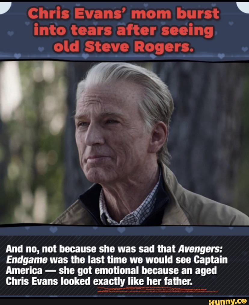 Chris Evans' mom st into tears after seeing old Steve Rogers. And no ...