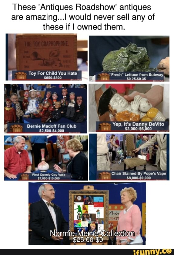 These Antiques Roadshow’ antiques e amazing. I would never sell any of
